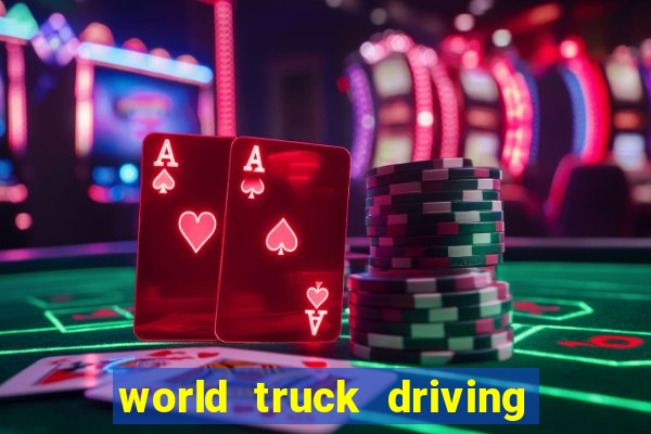 world truck driving simulator dinheiro infinito tudo desbloqueado 1,395